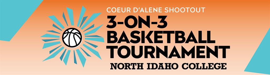 Coeur d'Alene Shootout 3-on-3 basketball tournament